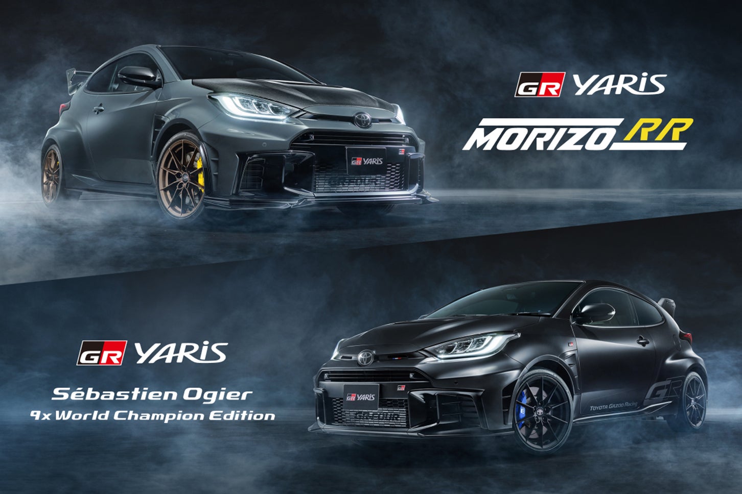 GRヤリス モリゾウRR & GRヤリス セバスチャン・オジエ9xワールドチャンピオンエディション｜GR Yaris MORIZO RR & GR Yaris Sébastien Ogier 9x World Champion Edition